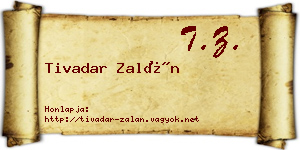Tivadar Zalán névjegykártya